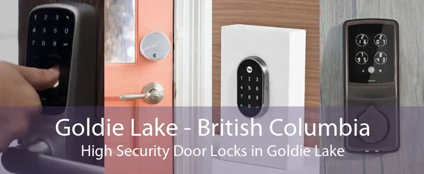 Goldie Lake - British Columbia High Security Door Locks in Goldie Lake