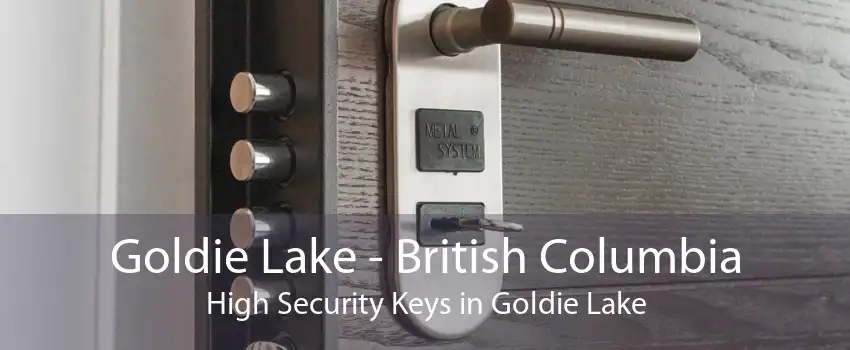 Goldie Lake - British Columbia High Security Keys in Goldie Lake