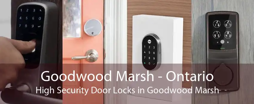 Goodwood Marsh - Ontario High Security Door Locks in Goodwood Marsh