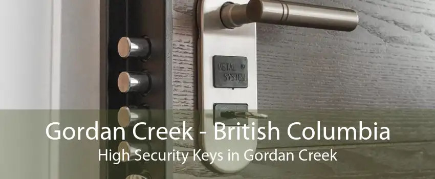 Gordan Creek - British Columbia High Security Keys in Gordan Creek