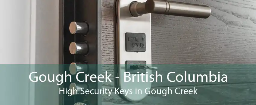 Gough Creek - British Columbia High Security Keys in Gough Creek