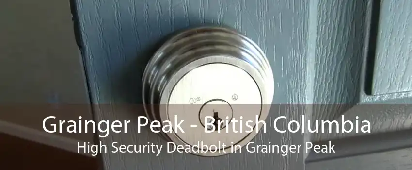 Grainger Peak - British Columbia High Security Deadbolt in Grainger Peak
