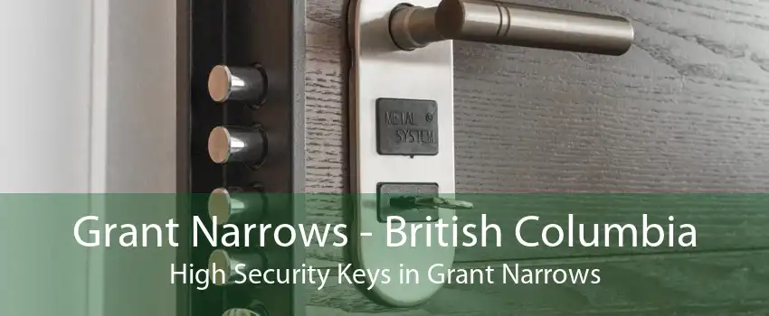 Grant Narrows - British Columbia High Security Keys in Grant Narrows