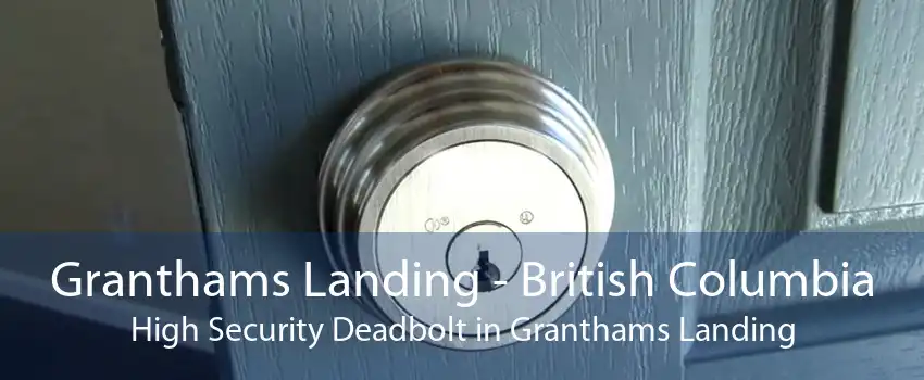 Granthams Landing - British Columbia High Security Deadbolt in Granthams Landing