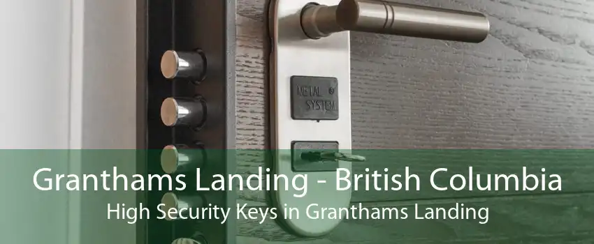 Granthams Landing - British Columbia High Security Keys in Granthams Landing