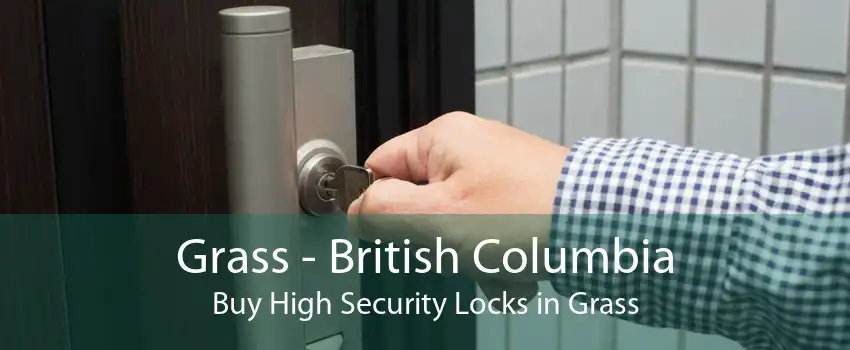 Grass - British Columbia Buy High Security Locks in Grass