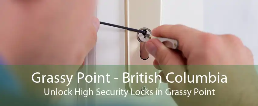 Grassy Point - British Columbia Unlock High Security Locks in Grassy Point