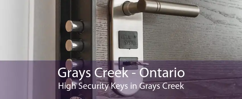 Grays Creek - Ontario High Security Keys in Grays Creek