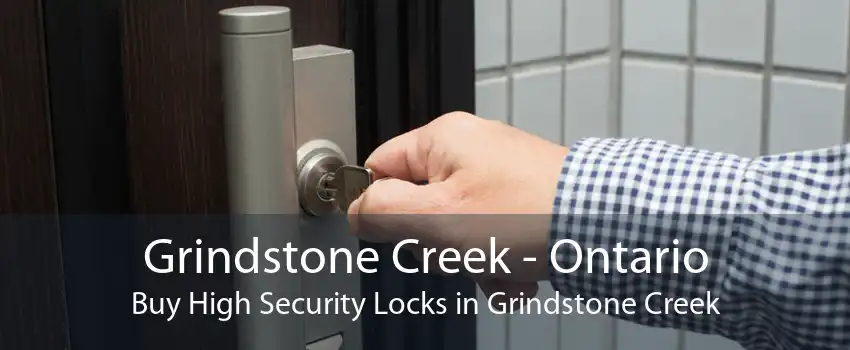 Grindstone Creek - Ontario Buy High Security Locks in Grindstone Creek