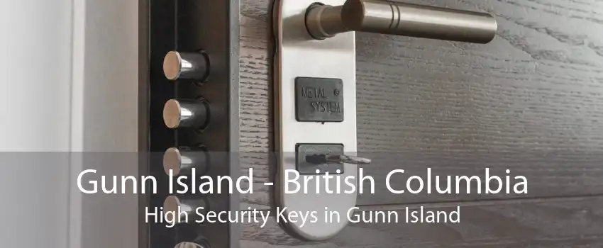 Gunn Island - British Columbia High Security Keys in Gunn Island