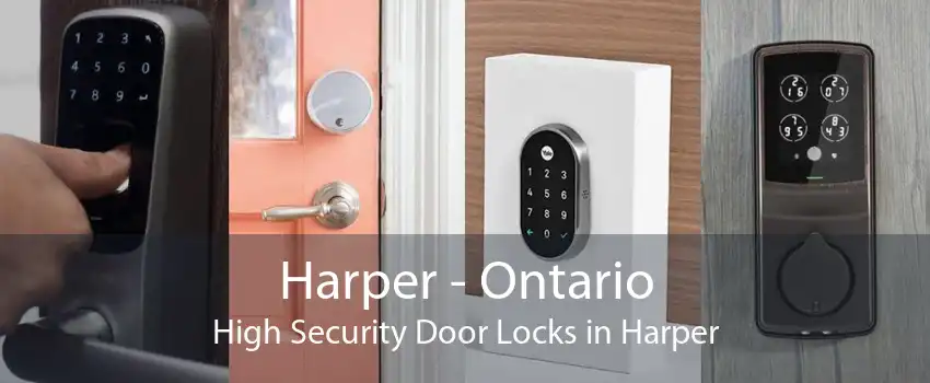 Harper - Ontario High Security Door Locks in Harper