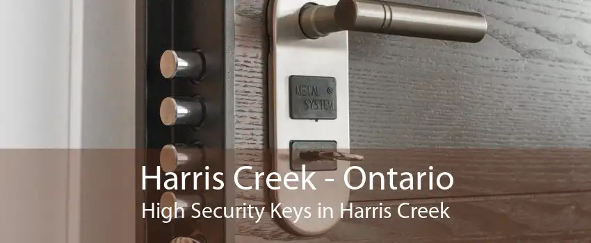 Harris Creek - Ontario High Security Keys in Harris Creek