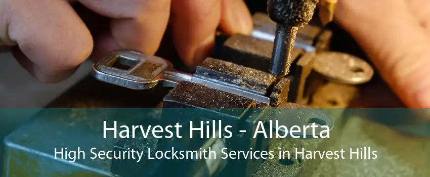 Harvest Hills - Alberta High Security Locksmith Services in Harvest Hills
