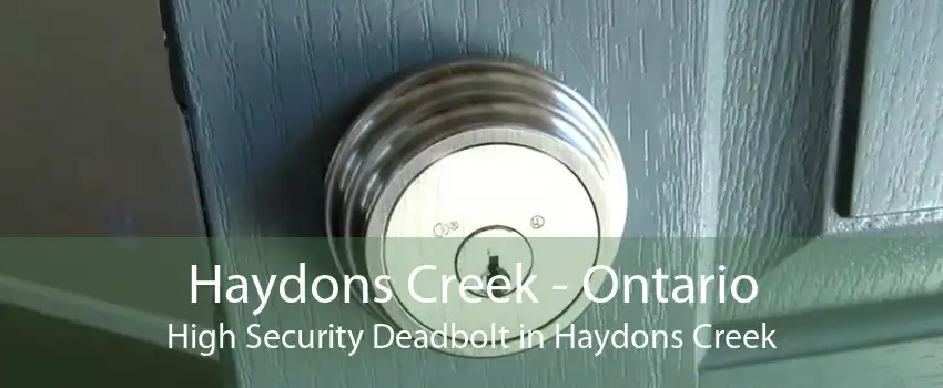 Haydons Creek - Ontario High Security Deadbolt in Haydons Creek
