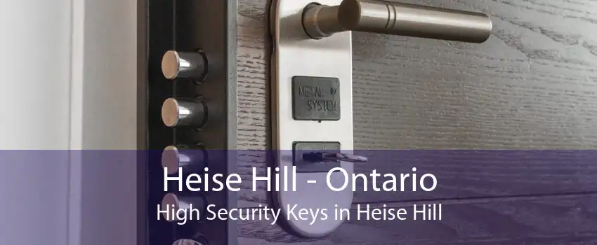 Heise Hill - Ontario High Security Keys in Heise Hill