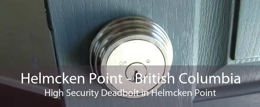 Helmcken Point - British Columbia High Security Deadbolt in Helmcken Point