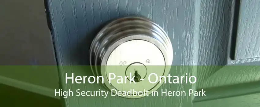 Heron Park - Ontario High Security Deadbolt in Heron Park