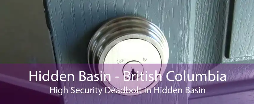 Hidden Basin - British Columbia High Security Deadbolt in Hidden Basin