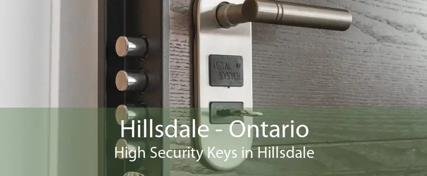 Hillsdale - Ontario High Security Keys in Hillsdale