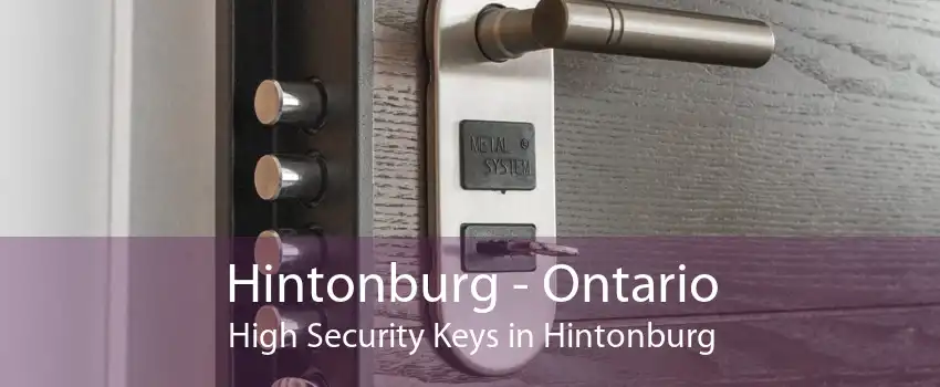 Hintonburg - Ontario High Security Keys in Hintonburg