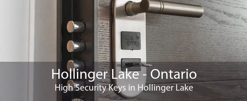 Hollinger Lake - Ontario High Security Keys in Hollinger Lake