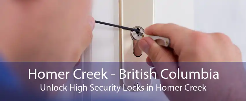 Homer Creek - British Columbia Unlock High Security Locks in Homer Creek
