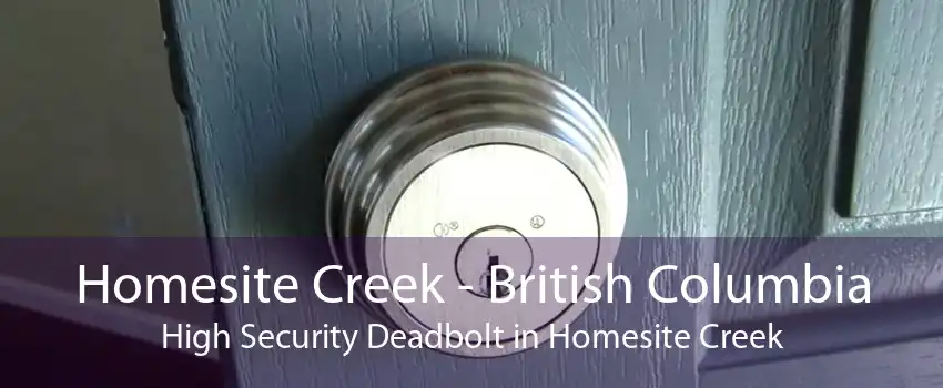 Homesite Creek - British Columbia High Security Deadbolt in Homesite Creek