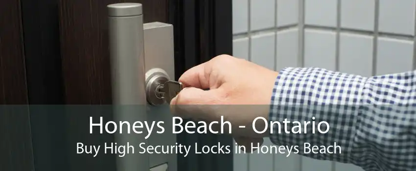Honeys Beach - Ontario Buy High Security Locks in Honeys Beach