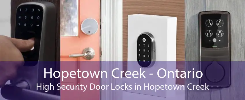 Hopetown Creek - Ontario High Security Door Locks in Hopetown Creek