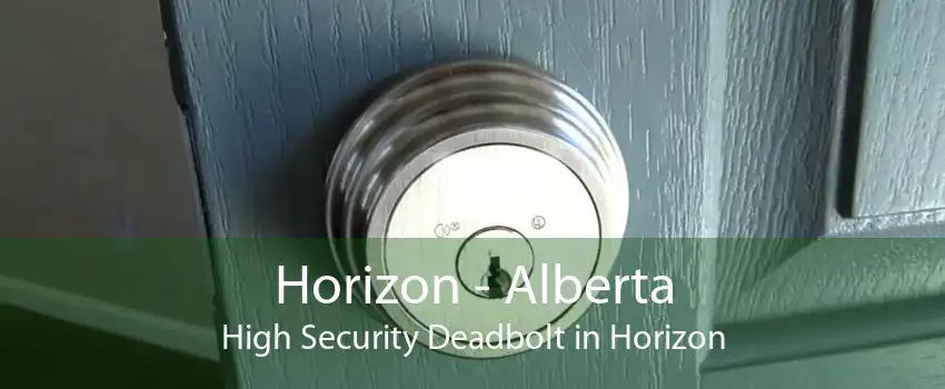 Horizon - Alberta High Security Deadbolt in Horizon