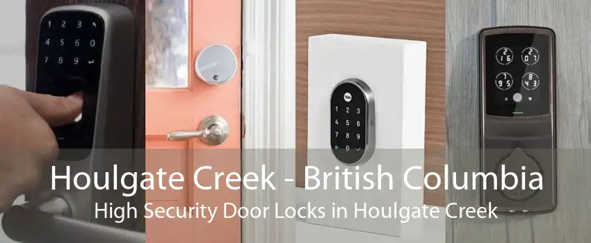 Houlgate Creek - British Columbia High Security Door Locks in Houlgate Creek