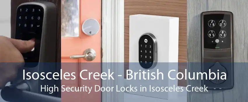 Isosceles Creek - British Columbia High Security Door Locks in Isosceles Creek