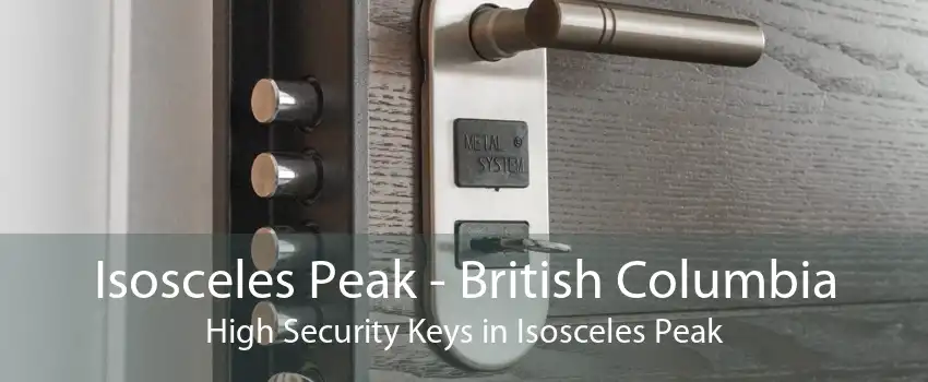 Isosceles Peak - British Columbia High Security Keys in Isosceles Peak