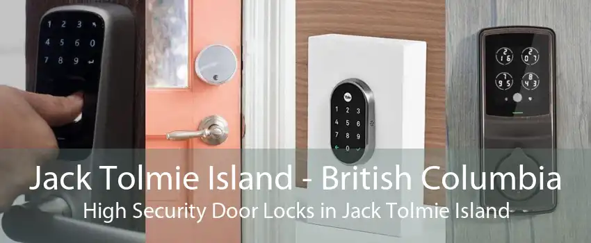 Jack Tolmie Island - British Columbia High Security Door Locks in Jack Tolmie Island