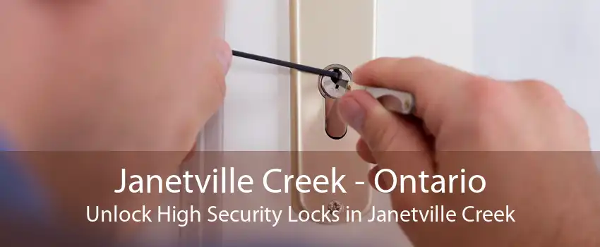 Janetville Creek - Ontario Unlock High Security Locks in Janetville Creek