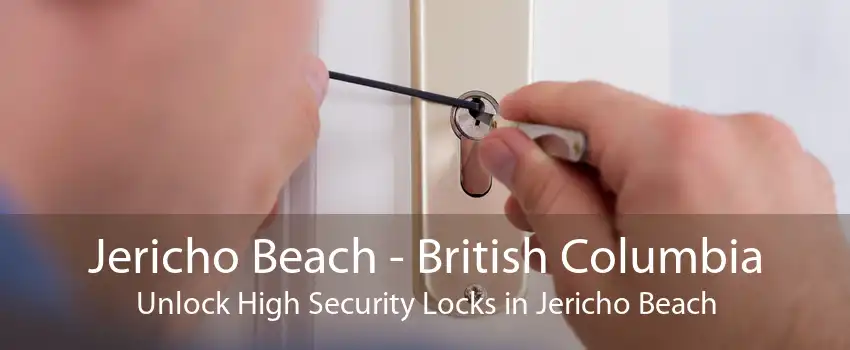 Jericho Beach - British Columbia Unlock High Security Locks in Jericho Beach