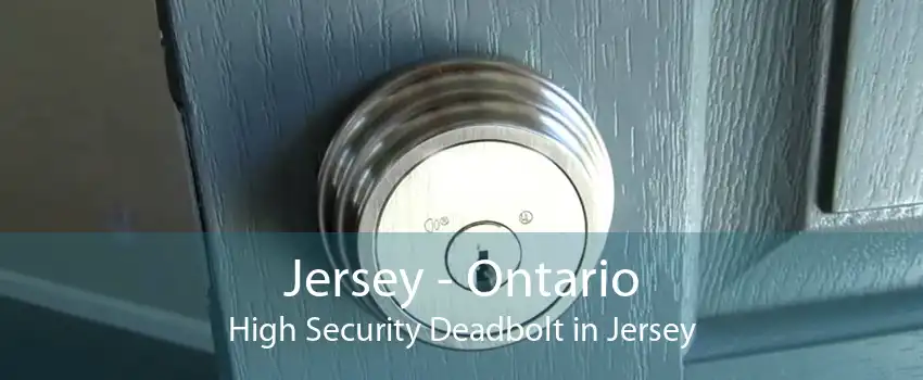 Jersey - Ontario High Security Deadbolt in Jersey