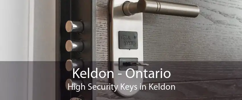 Keldon - Ontario High Security Keys in Keldon