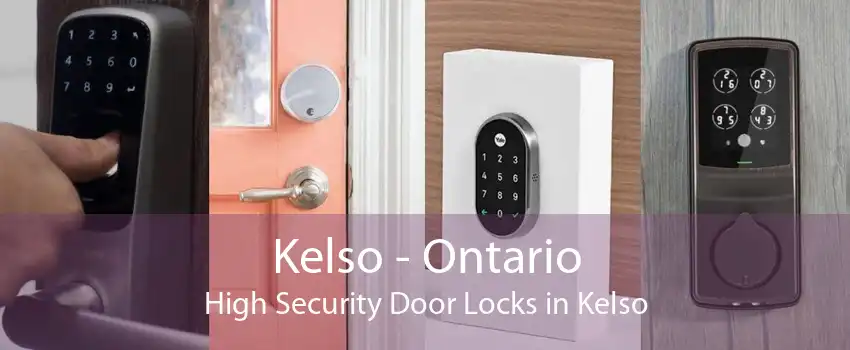 Kelso - Ontario High Security Door Locks in Kelso