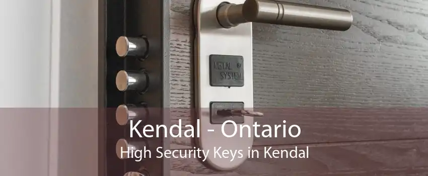 Kendal - Ontario High Security Keys in Kendal