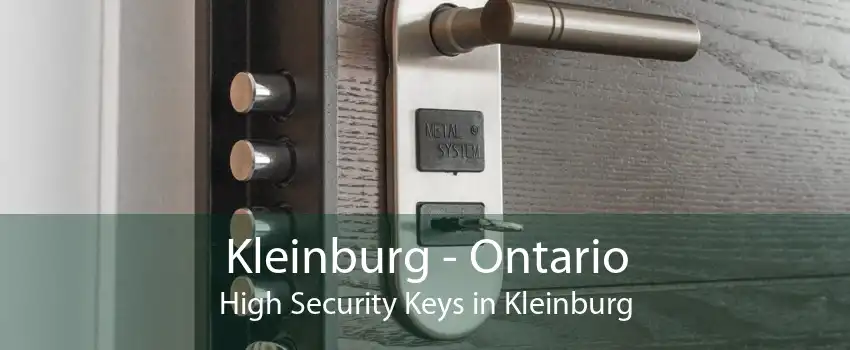 Kleinburg - Ontario High Security Keys in Kleinburg