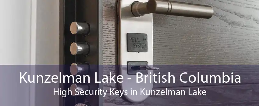 Kunzelman Lake - British Columbia High Security Keys in Kunzelman Lake