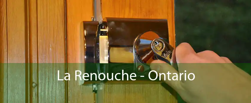 La Renouche - Ontario 