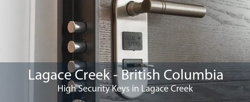 Lagace Creek - British Columbia High Security Keys in Lagace Creek