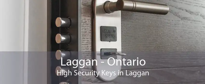 Laggan - Ontario High Security Keys in Laggan