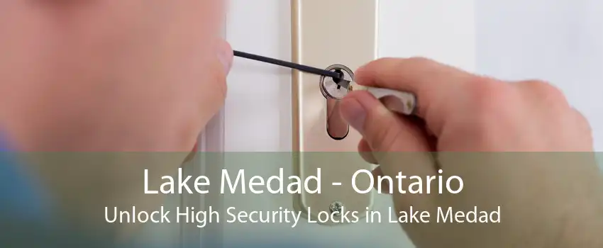Lake Medad - Ontario Unlock High Security Locks in Lake Medad