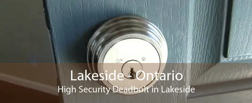Lakeside - Ontario High Security Deadbolt in Lakeside