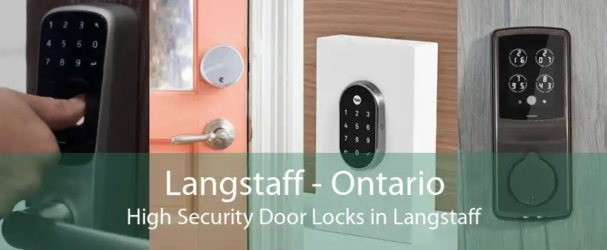 Langstaff - Ontario High Security Door Locks in Langstaff
