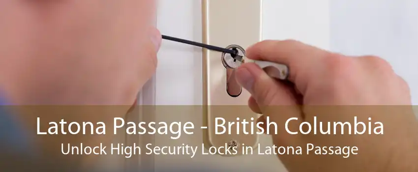 Latona Passage - British Columbia Unlock High Security Locks in Latona Passage
