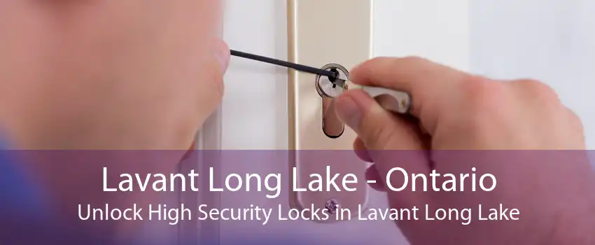 Lavant Long Lake - Ontario Unlock High Security Locks in Lavant Long Lake